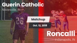 Matchup: Guerin Catholic vs. Roncalli  2018