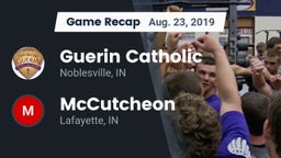 Recap: Guerin Catholic  vs. McCutcheon  2019