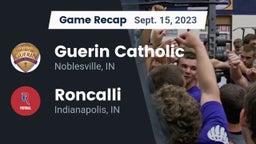 Recap: Guerin Catholic  vs. Roncalli  2023