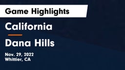 California  vs Dana Hills  Game Highlights - Nov. 29, 2022