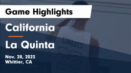 California  vs La Quinta  Game Highlights - Nov. 28, 2023