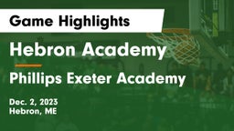 Hebron Academy  vs Phillips Exeter Academy Game Highlights - Dec. 2, 2023