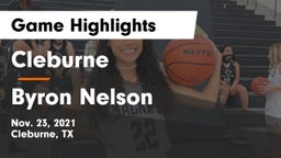 Cleburne  vs Byron Nelson  Game Highlights - Nov. 23, 2021