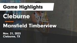 Cleburne  vs Mansfield Timberview  Game Highlights - Nov. 21, 2023