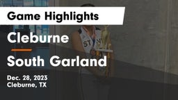 Cleburne  vs South Garland  Game Highlights - Dec. 28, 2023