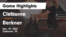 Cleburne  vs Berkner  Game Highlights - Dec. 29, 2023