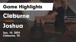 Cleburne  vs Joshua  Game Highlights - Jan. 19, 2024