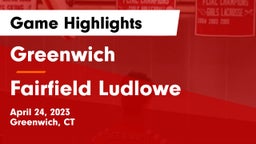 Greenwich  vs Fairfield Ludlowe Game Highlights - April 24, 2023