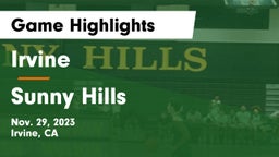 Irvine  vs Sunny Hills  Game Highlights - Nov. 29, 2023