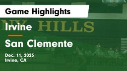 Irvine  vs San Clemente  Game Highlights - Dec. 11, 2023