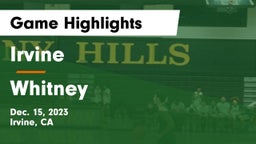 Irvine  vs Whitney  Game Highlights - Dec. 15, 2023