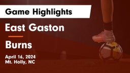 East Gaston  vs Burns  Game Highlights - April 16, 2024