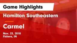 Hamilton Southeastern  vs Carmel  Game Highlights - Nov. 23, 2018