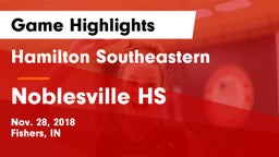 Hamilton Southeastern  vs Noblesville HS Game Highlights - Nov. 28, 2018