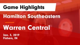 Hamilton Southeastern  vs Warren Central  Game Highlights - Jan. 3, 2019