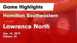 Hamilton Southeastern  vs Lawrence North  Game Highlights - Jan. 16, 2019