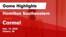 Hamilton Southeastern  vs Carmel  Game Highlights - Feb. 14, 2020