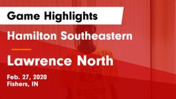 Hamilton Southeastern  vs Lawrence North  Game Highlights - Feb. 27, 2020