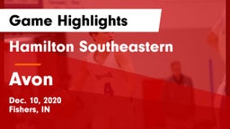 Hamilton Southeastern  vs Avon  Game Highlights - Dec. 10, 2020