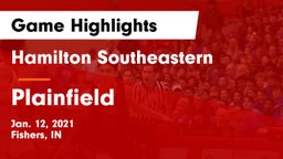 Hamilton Southeastern  vs Plainfield  Game Highlights - Jan. 12, 2021