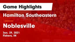 Hamilton Southeastern  vs Noblesville  Game Highlights - Jan. 29, 2021