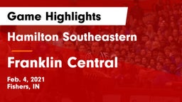Hamilton Southeastern  vs Franklin Central  Game Highlights - Feb. 4, 2021