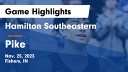 Hamilton Southeastern  vs Pike  Game Highlights - Nov. 25, 2023