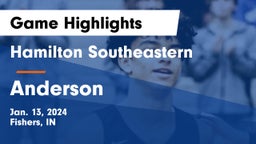 Hamilton Southeastern  vs Anderson  Game Highlights - Jan. 13, 2024