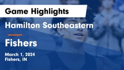 Hamilton Southeastern  vs Fishers  Game Highlights - March 1, 2024