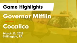 Governor Mifflin  vs Cocalico  Game Highlights - March 20, 2023
