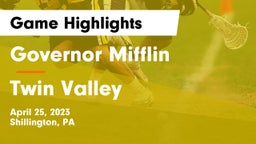 Governor Mifflin  vs Twin Valley  Game Highlights - April 25, 2023