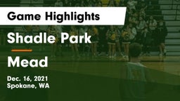 Shadle Park  vs Mead  Game Highlights - Dec. 16, 2021