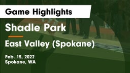 Shadle Park  vs East Valley (Spokane) Game Highlights - Feb. 15, 2022