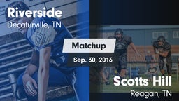 Matchup: Riverside High vs. Scotts Hill  2016