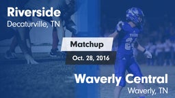 Matchup: Riverside High vs. Waverly Central  2016