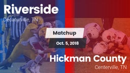 Matchup: Riverside High vs. Hickman County  2018