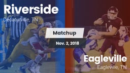 Matchup: Riverside High vs. Eagleville  2018