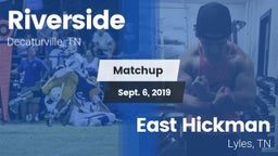 Matchup: Riverside High vs. East Hickman  2019