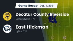 Recap: Decatur County Riverside  vs. East Hickman  2021