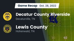 Recap: Decatur County Riverside  vs. Lewis County  2022
