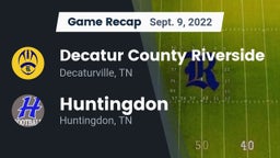 Recap: Decatur County Riverside  vs. Huntingdon  2022