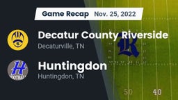 Recap: Decatur County Riverside  vs. Huntingdon  2022