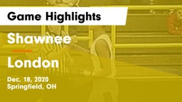 Shawnee  vs London  Game Highlights - Dec. 18, 2020