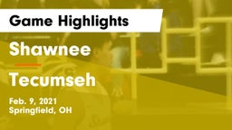 Shawnee  vs Tecumseh  Game Highlights - Feb. 9, 2021