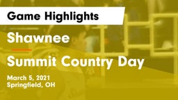 Shawnee  vs Summit Country Day Game Highlights - March 5, 2021