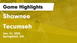 Shawnee  vs Tecumseh  Game Highlights - Jan. 31, 2023