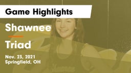 Shawnee  vs Triad  Game Highlights - Nov. 23, 2021