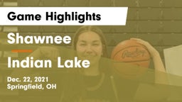 Shawnee  vs Indian Lake  Game Highlights - Dec. 22, 2021