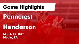 Penncrest  vs Henderson  Game Highlights - March 25, 2022