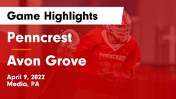 Penncrest  vs Avon Grove  Game Highlights - April 9, 2022